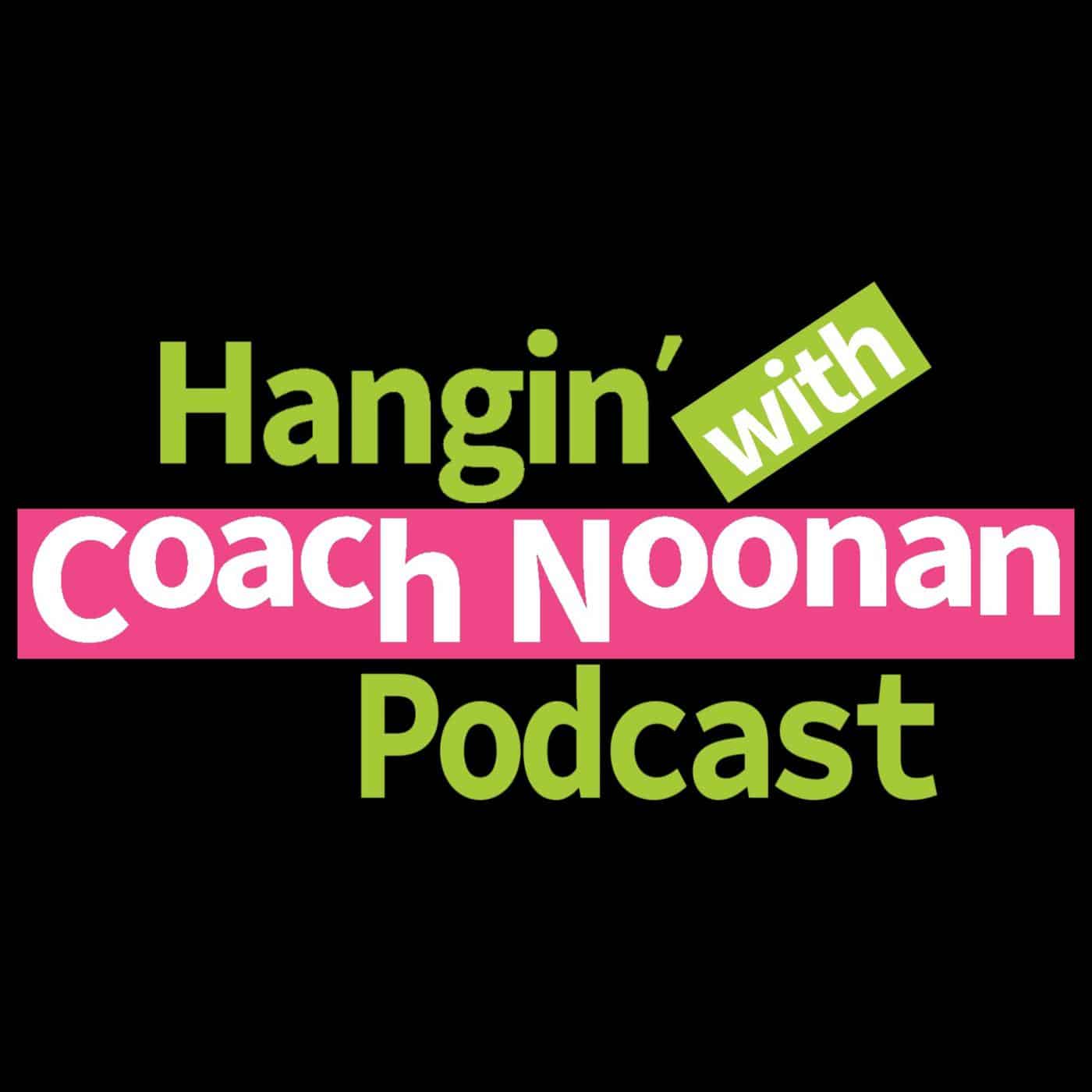 Hangin' with Coach Noonan